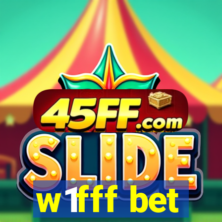 w1fff bet